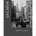 La caida (Spanish Edition)