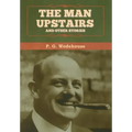 The Man Upstairs and Other Stories