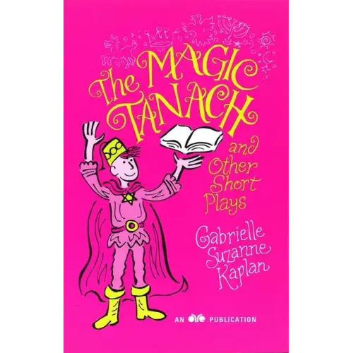 The Magic Tanach and Other Short Plays