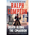 Ralph Compton Death Along the Cimarron