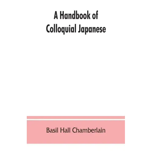 A handbook of colloquial Japanese