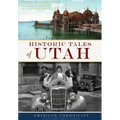 Historic Tales of Utah