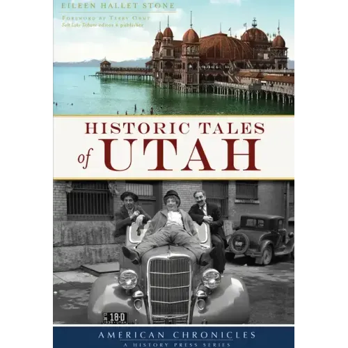 Historic Tales of Utah