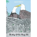 HOME The Story Of Our Family Tree
