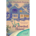 A Very Crowded House