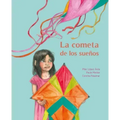 La Cometa de Los Sueños (the Kite of Dreams)