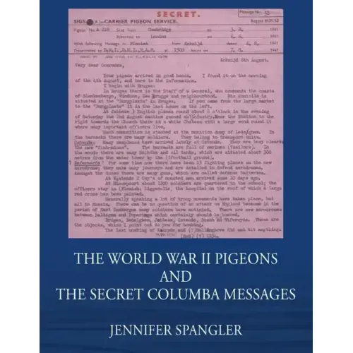 The World War II Pigeons and the Secret Columba Messages