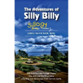 The Adventures of Silly Billy: Sillogy: Volume 1.