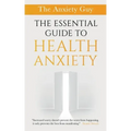 The Essential Guide To Health Anxiety
