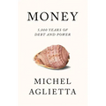 Money: 5,000 Years of Debt and Power