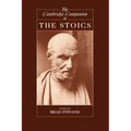 The Cambridge Companion to the Stoics