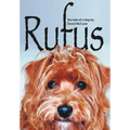 Rufus: The Tale of a Dog