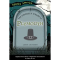 The Ghostly Tales of Plymouth