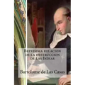 Brevisima relacion de la destruccion de las Indias