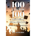 100 Historias 2nda Edición Más de cerca a sus historias