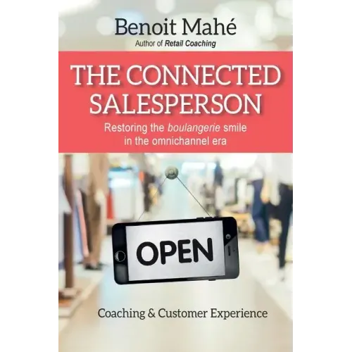The Connected Salesperson: Restoring the boulangerie smile in the omnichannel era