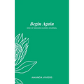 Begin Again: End of Year Guided Journal