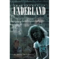 Adventures In Underland
