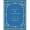 The Law of Success From The 1925 Manuscript Lessons