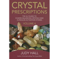 Crystal Prescriptions: The A-Z Guide to Chakra and Kundalini Awakening Crystals