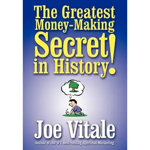 The Greatest Money-Making Secret in History!