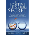 The Positive Thinking Secret