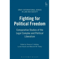 Fighting for Political Freedom: Comparative Studies of the Legal Complex and Political Liberalism
