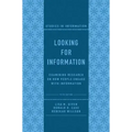 Looking for Information: Examining Research on How People Engage with Information
