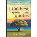 1100 Best Inspirational Quotes: Best Inspirational, Philosophical & Wisdom Quotes of Great Philosophers & Thinkers to Motivate you for Better & Succes