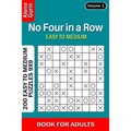 No Four in a Row puzzle book for Adults: 200 Easy to Medium Puzzles 9x9 (Volume 1)