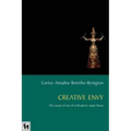 Creative Envy: The Rescue of One of Civilization's Major Forces