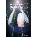 Casting Creative Magickal Circles