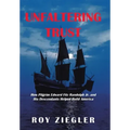 Unfaltering Trust: How Pilgrim Edward Fitz Randolph Jr. and His Descendants Helped Build America