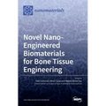 Novel Nano-Engineered Biomaterials for Bone Tissue Engineering