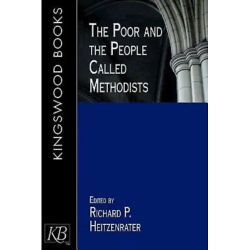 The Poor and the People Called Methodists