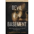 Devil in the Basement: White Supremacy, Satanic Ritual and My Family