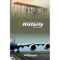 Historia de la Aviación: Historia y vida de los pioneros aeronáuticos