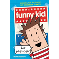 Funny Kid for President