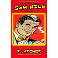 The Confidential Cases of Sam Hill Private Investigator
