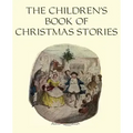 The Children's Book of Christmas Stories