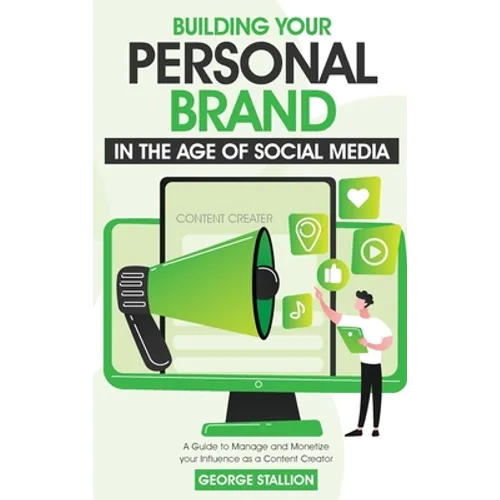 Building Your Personal Brand in the Age of Social Media