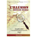 L'illusion de la monnaie stable