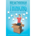 Breakthrough Thinking: No Limits in God