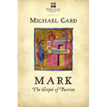 Mark: The Gospel of Passion