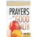 Prayers for Good Health