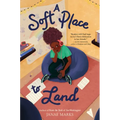 A Soft Place to Land