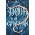 Death of the Guardian