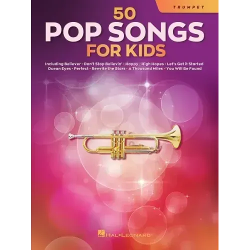 50 Pop Songs for Kids for Trumpet