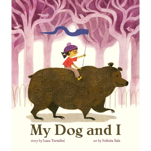 My Dog and I: A Picture Book