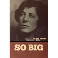 So Big